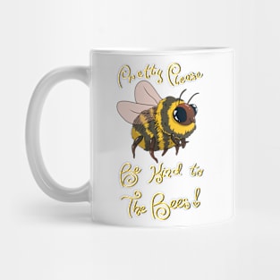 Be Kind to the Bees Mug
